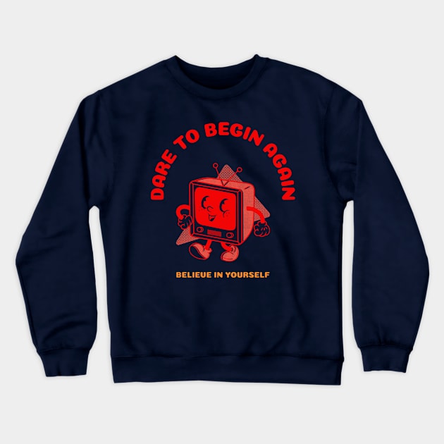 Begin Again Crewneck Sweatshirt by Moreira.art